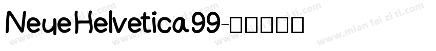 Neue Helvetica 99字体转换